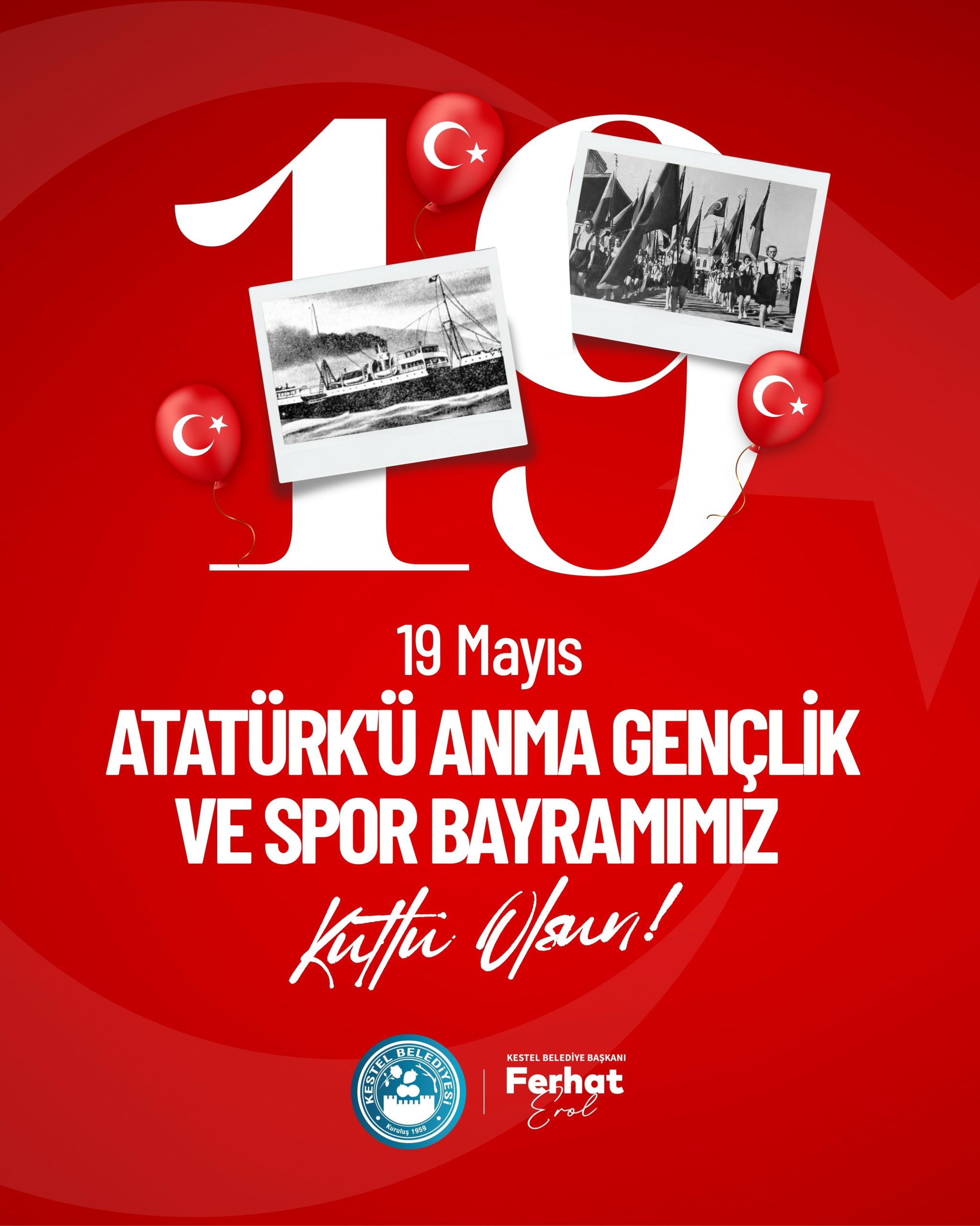 19 Mayıs milletimizin sarsılmaz iradesinin simgesidir