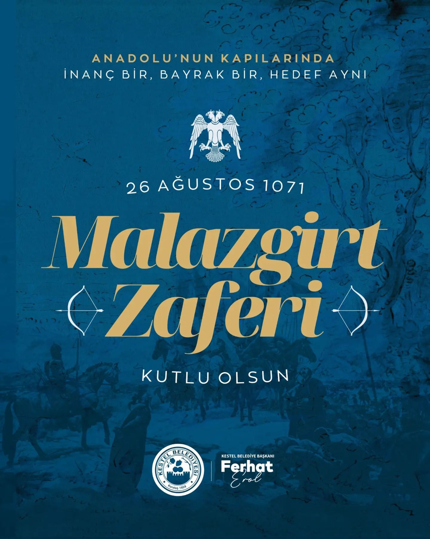 Malazgirt Zaferi’nin 955. yıl dönümünü minnet ve şükranla idrak ediyoruz